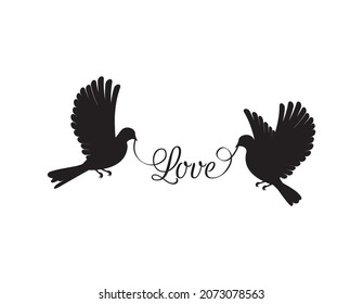 Flying dove silhouettes holding word love, vector. Birds of peace and love, symbol. Flying birds silhouettes isolated on white background. Black and white wall decals. Minimalist wall art, artwork