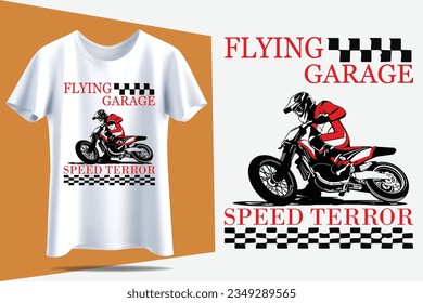 Flying garage speed terror , typography t shirt design