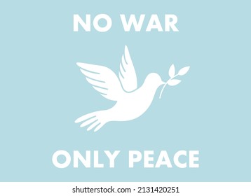 Flying peace dove with olive branch. Ukraine and Russia military conflict. No war! Military conflict between Russia and Ukraine. Flat vector illustration. Symbol of peace and freedom