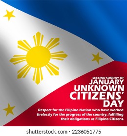 Flying Philippines flag with bold text to commemorate Unknown Citizens’ Day on January 8 in Philippines