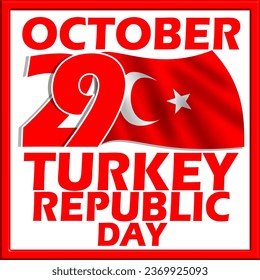 Bandera turca voladora con números y texto en negrita en un marco sobre fondo blanco para conmemorar el Día de la República de Turquía el 29 de octubre