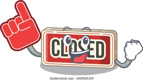 Foam finger colsed sign toys on the cartoon
