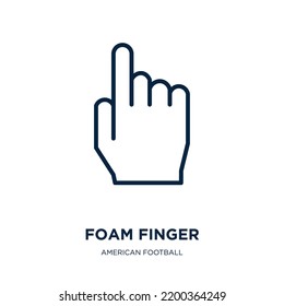 foam finger icon from american football collection. Thin linear foam finger, finger, hand outline icon isolated on white background. Line vector foam finger sign, symbol for web and mobile