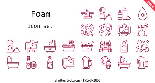 foam icon set. line icon style. foam related icons such as alcohol, shaving brush, sponge, washing, bathtub, foam, hand wash, cheers, beer, soap, 