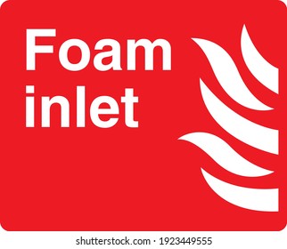 Foam inlet red and white sign board