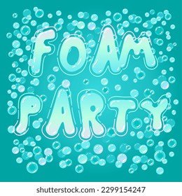 Foam party. Template of invitation on foam party.