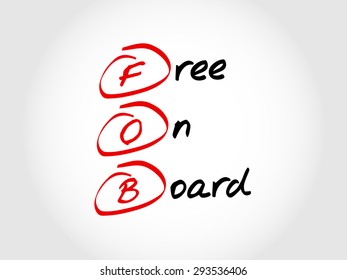 FOB - Free On Board, acronym business concept