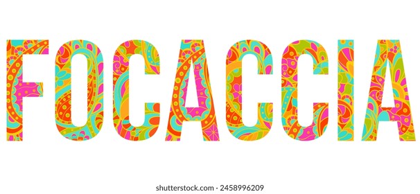 Focaccia digital text design filled with pattern