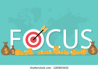 Focus business concept. Success in business is to focus on goals. The arrow matches the focus text.
 Vector illustration in flat design.