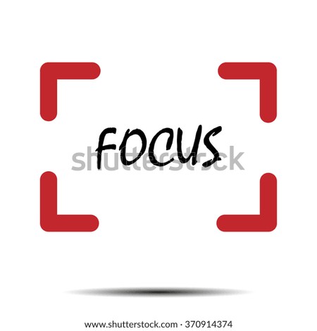 Focus frame  with the inscription