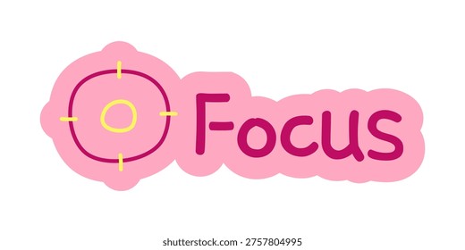 Focus hand drawn line sticker illustration. Concentration time. Target productivity. Study block. Digital planning clip art in doodle style. Colorful planner icon label. Bullet journal die cut element