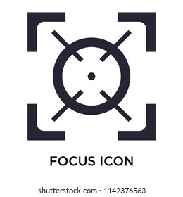 Focus icon vector isolated on white background for your web and mobile app design, Focus logo concept