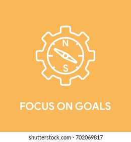 FOCUS ON GOALS CONCEPT