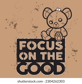 focus on the good slogan design t shirt