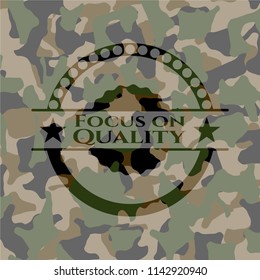 Focus on Quality on camo texture