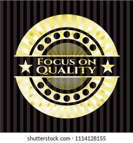  Focus on Quality gold shiny badge