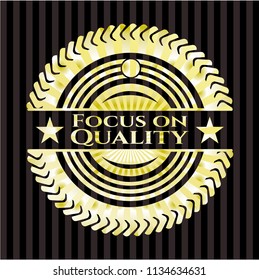 Focus on Quality golden badge