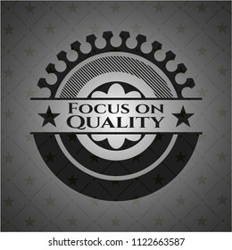 Focus on Quality realistic black emblem