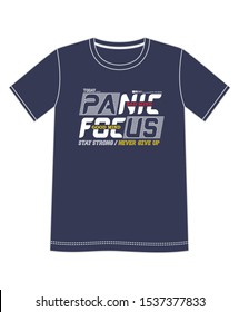 focus and panic typography t shirt design 