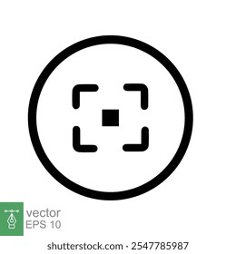 Focus target icon. Focus camera lens, square frame shot screen with cross symbol, photo concept. Simple outline style. Line vector illustration design isolated on white background. EPS 10.
