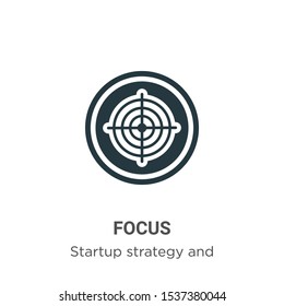 Focus vector icon on white background. Flat vector focus icon symbol sign from modern startup strategy and success collection for mobile concept and web apps design.