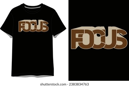 Focus vector t shirt design