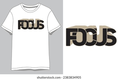 Focus Vector white t shirt Design
