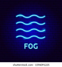 Fog Neon Label. Vector Illustration of Weather Promotion.