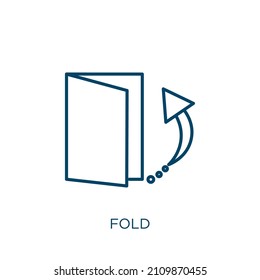 fold icon. Thin linear fold outline icon isolated on white background. Line vector fold sign, symbol for web and mobile