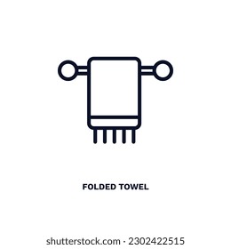 icono de toalla doblada. Icono de toalla doblada de línea delgada de la colección de belleza y elegancia. Vector de contorno aislado en fondo blanco. El símbolo de toalla plegable editable se puede usar web y móvil
