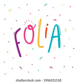 Folia. Revelación. Letra portuguesa brasileña. Tipografía moderna. Vector 