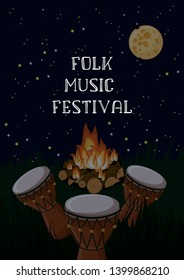 Folk music festival poster template with ethnic drums, campfire and starry sky and text. Cartoon style vector illustration.