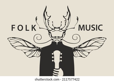 Folk music poster with a mysterious winged creature with a beetle head and insect wings holding a guitar. Creative vector illustration, suitable for banner, flyer, invitation, playbill, cover