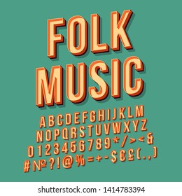 Folk music vintage 3d vector lettering. Retro bold font, typeface. Pop art stylized text. Old school style letters numbers, symbols, elements pack. 90s, 80s poster, banner. Jungle color background