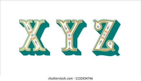 Folk ornament font Alphabet X Y Z for your design. Isolated characters. Vector design element for your art. Ornamental typescript, vintage design lettering.