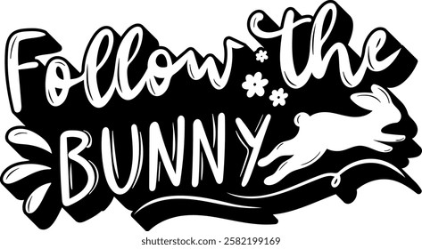 follow the bunny happy easter black vector graphic design and cut file