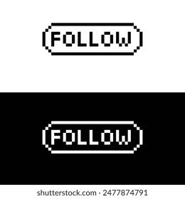 follow button 8 bit text follow Pixel art 8-bit for game