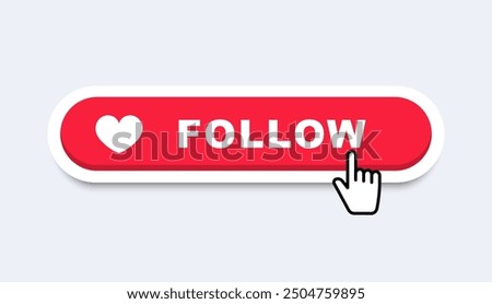 Follow button click here. Follow banner. Social media icon. Vector illustration.