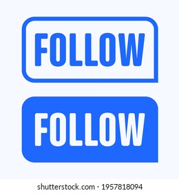 Follow Buttons. UI icon. Sign of subscription. Personal brand attribute. Vector illustration. 