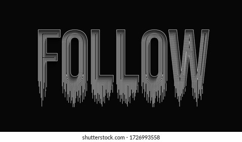 Follow Calligraphic line art Text banner poster vector illustration Design.