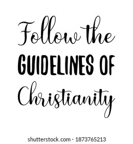  Seguir las directrices del cristianismo. Cita del vector