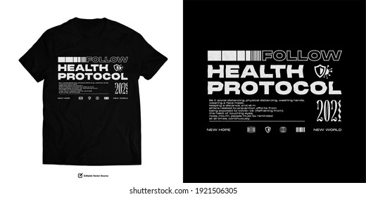 FOLLOW HEALTH PROTOCOL Urban Edgy Street Wear T Shirt Design