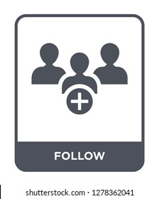 follow icon vector on white background, follow trendy filled icons from Blogger and influencer collection, follow vector illustration