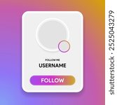 Follow instagram profile banner. Subscribe creator template pop up. User engagement mock-up. Share Invite link bubble. Social media account id. E-commerce call to action button. Vector illustration.