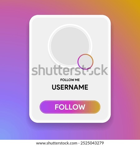 Follow instagram profile banner. Subscribe creator template pop up. User engagement mock-up. Share Invite link bubble. Social media account id. E-commerce call to action button. Vector illustration.