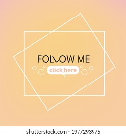 Follow Me banner with click here button on trendy gradient in warm shades