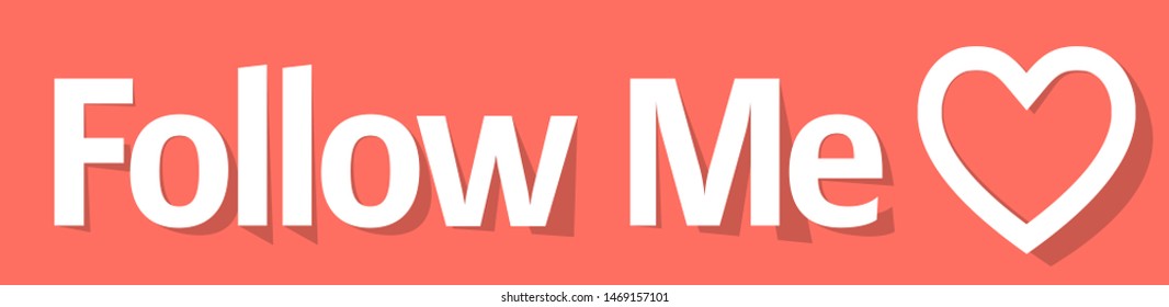 Follow Me Banner white on a Coral color background
