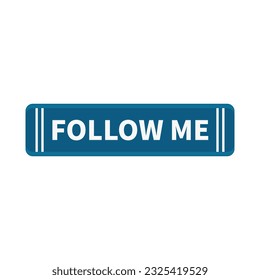 Follow Me Button In Blue Color And White Line With Rectangle Shape
