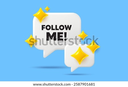 Follow me chat speech bubble. Social media concept. Follow me tag. Special offer sign. Super offer symbol. 3d sparkles chat bubble. Vector