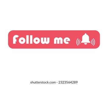 Follow me graphic concept symbol, speech button web label, vector illustration .